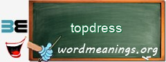 WordMeaning blackboard for topdress